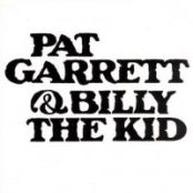 Pat Garrett & Billy the Kid [Soundtrack] 