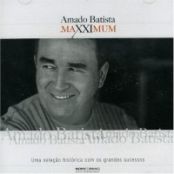 Maxximum: Amado Batista